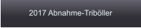 2017 Abnahme-Triböller