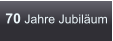 70 Jahre Jubiläum