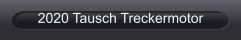 2020 Tausch Treckermotor